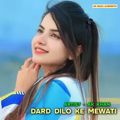 Dard Dilo Ke Mewati